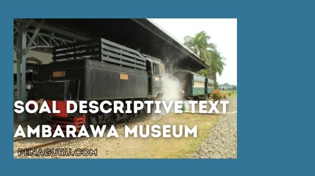 100 Soal Descriptive Text Tempat Wisata Bersejarah